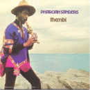 Pharoah Sanders: Thembi (CD: Impulse- US Import)