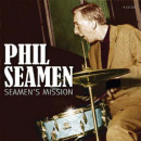 Phil Seamen: Seamen's Mission (CD: Proper, 4 CDs)
