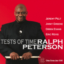 Ralph Peterson Quintet: Tests Of Time (CD: Criss Cross)
