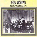 Red Norvo & His Orchestra: Wigwammin' (CD: Hep)