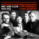 Don Rendell/Ian Carr Quintet: BBC Jazz Club Sessions 1965-1966 Vol.2 (CD: Rhythm & Blues)