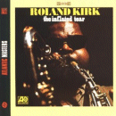 Roland Kirk: The Inflated Tear (CD: Atlantic)