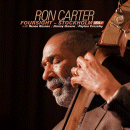 Ron Carter: Foursight - Stockholm Vol.1 (CD: In & Out)