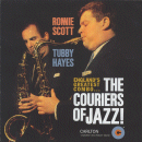 Ronnie Scott & Tubby Hayes: The Couriers Of Jazz (CD: Carlton/ Fresh Sound)
