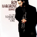 Roy Hargrove: With The Tenors Of Our Time (CD: Verve- US Import)