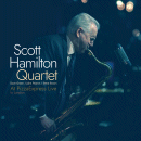Scott Hamilton Quartet: At PizzaExpress Live - In London (CD: PX Records)