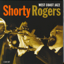 Shorty Rogers: West Coast Jazz (CD: Proper, 4 CDs)