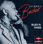 Sidney Bechet: Blues In Thirds (CD: LeJazz/ Charly)