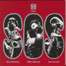 Alan Skidmore, Mike Osborne & John Surman: SOS (CD: Ogun)