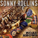 Sonny Rollins: Road Shows Vol.1 (CD: EmArcy)