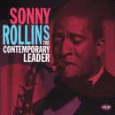 Sonny Rollins: The Contemporary Leader (CD: Proper, 4 CDs)