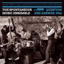 Spontaneous Music Ensemble: Question And Answer 1966 (CD: Rhythm & Blues)