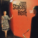 Stacey Kent: Dreamer In Concert (CD: Blue Note)
