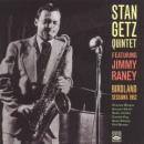 Stan Getz Quintet featuring Jimmy Raney: Birdland Sessions 1952 (CD: Fresh Sound)