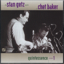 Stan Getz Quartet with Chet Baker: Quintessence Vol.1 (CD: Concord)