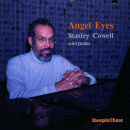 Stanley Cowell: Angel Eyes (CD: Steeplechase)