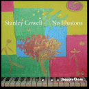 Stanley Cowell: No Illusions (CD: Steeplechase)