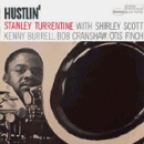 Stanley Turrentine: Hustlin' (CD: Blue Note RVG)