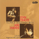 Stan Tracey: Alone & Together with Mike Osborne (CD: Cadillac, 2 CDs)