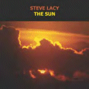 Steve Lacy: The Sun (CD: Emanem)