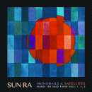 Sun Ra: Monorails & Satellites - Works For Solo Piano Vols 1, 2 & 3 (CD: Cosmic Myth, 2 CDs)