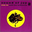 Sun Ra: Sound Of Joy (CD: Delmark)