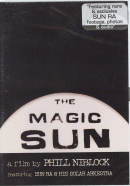 Sun Ra & His Solar Arkestra- The Magic Sun (DVD: Unheard Music Series)