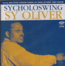 Sy Oliver: Sycholoswing (CD: Ocium)