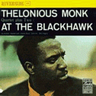 Thelonious Monk Quartet: Plus Two At The Blackhawk (CD: Riverside- US Import)