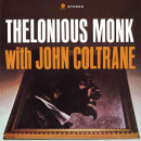 Thelonious Monk with John Coltrane (Vinyl LP: Wax Time)