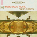 Thelonious Monk: Criss-Cross (CD: Columbia)