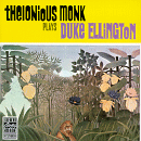 Thelonious Monk: Plays Duke Ellington (CD: Riverside Keepnews Collection)