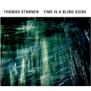 Thomas Strønen: Time Is A Blind Guide (CD: ECM)