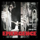 Tommy Smith Youth Jazz Orchestra: Emergence (CD: Spartacus)