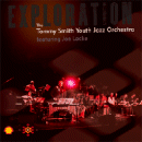 Tommy Smith Youth Jazz Orchestra with Joe Locke: Exploration (CD: Spartacus)