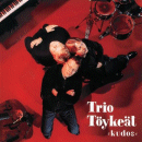 Trio Toykeat: Kudos (CD: EmArcy- Euro Import)
