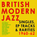 Various Artists: British Modern Jazz - Singles, EP Tracks & Rarities 1960-62 (CD: Acrobat)