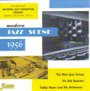 The New Jazz Group, Vic Ash Quartet, Tubby Hayes & His Orchestra: Modern Jazz Scene 1956 (CD: Jasmine)