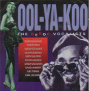 Various Artists: Ool-Ya-Koo- The Bebop Vocalists (CD: Indigo)