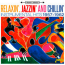 Various Artists: Relaxin' Jazzin' And Chillin' (CD: Jasmine)