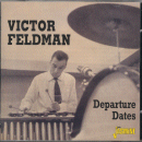 Victor Feldman: Departure Dates (CD: Jasmine)