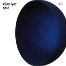 Vijay Iyer: Solo (CD: ACT)