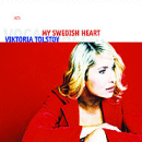 Viktoria Tolstoy: My Swedish Heart (CD: ACT)