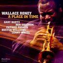 Wallace Roney: A Place In Time (CD: Highnote)