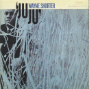 Wayne Shorter: Ju Ju (CD: Blue Note RVG)
