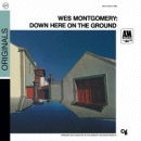 Wes Montgomery: Down Here On The Ground (CD: Verve)