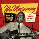 Wes Montgomery: Back On Indiana Avenue: The Carroll DeCamp Recordings (CD: Resonance, 2 CDs)