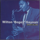 Wilton 'Bogey' Gaynair: Africa Calling (CD: Candid)