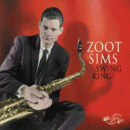 Zoot Sims: Swing King (CD: Proper, 2 CDs)