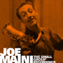 Joe Maini: The Small Group Recordings (Lone Hill Jazz)